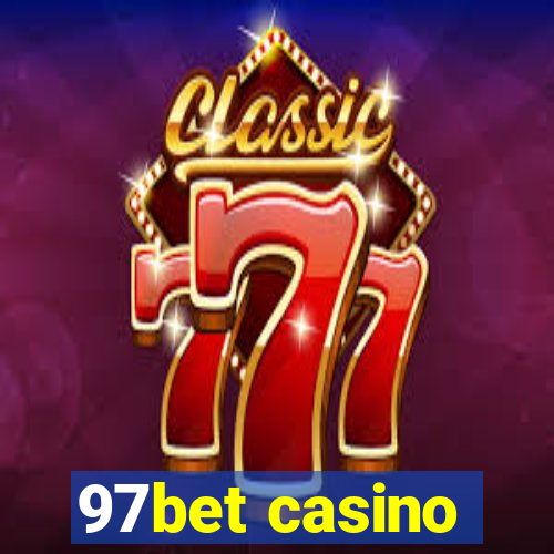 97bet casino